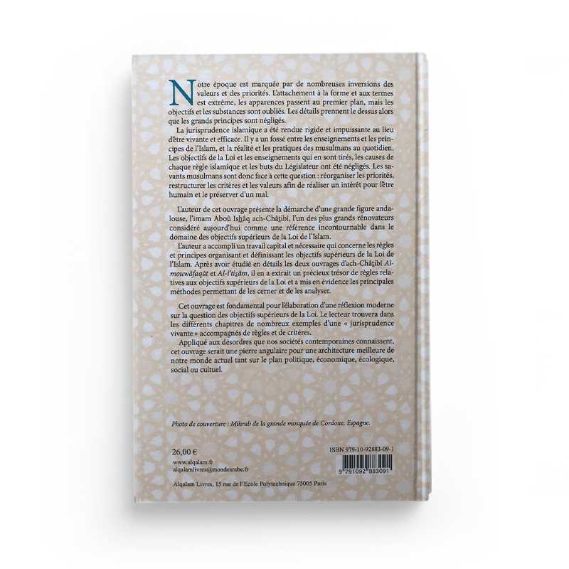 Les Objectifs Supérieurs de la Charia chez Ach Chatibi - Ahmad Ar Raysouni - Edition Al Qalam - Librairie Al Minhaj