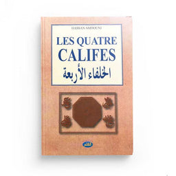 Les Quatre Califes - Hassan Amdouni - Al Qalam - Librairie Al Minhaj