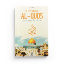 Le Petit Roman d’al-Quds - Issa Meyer - Ribat