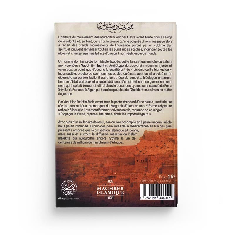 Le Sultan du Maghreb - La vie de Yusuf Ibn Tashfin - 'Issâ Meyer - Editions Ribât - Librairie Al Minhaj