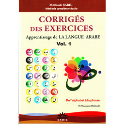 Corrigés Des Exercices Du Volume 1 - Apprentissage De La Langue Arabe - Méthode Sabil - Librairie Al Minhaj