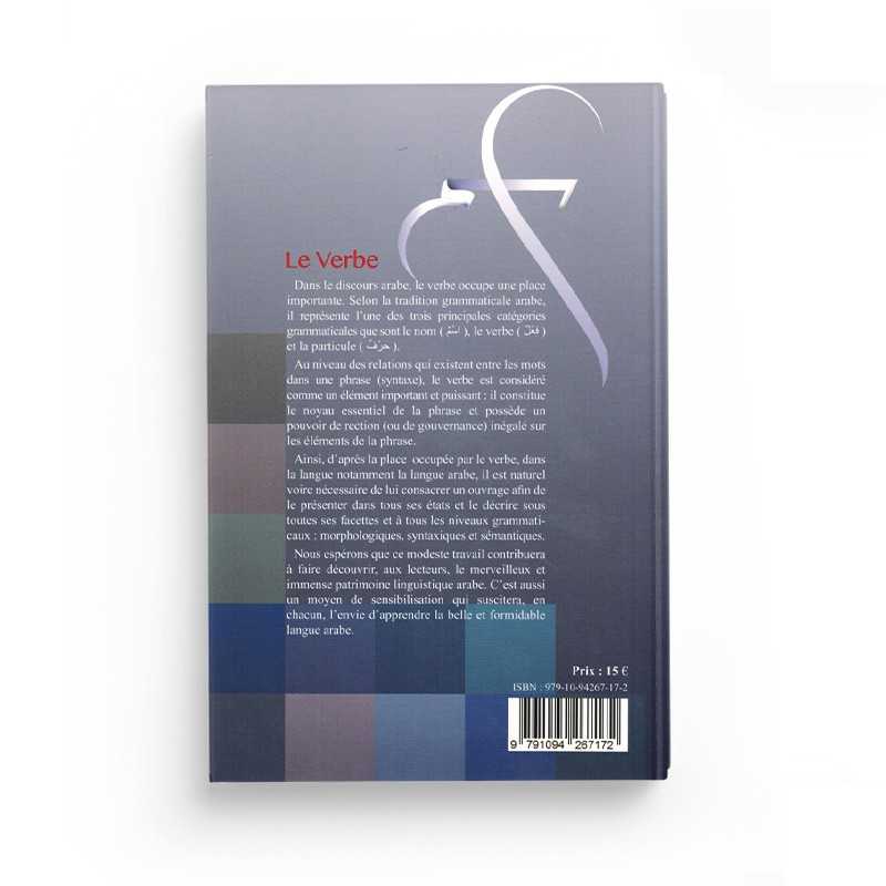 Le Verbe - Morphologie, Conjugaison &amp; Syntaxe - 7500 Verbes Arabes - Dr Moussaoui Mahboubi - Éditions Sabil - Librairie Al Minhaj
