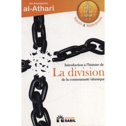 Introduction À L'Histoire De La Division De La Communauté Islamique - Librairie Al Minhaj