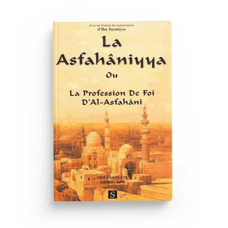 La Asfahaniyya - Moussaoui Mahboub - Éditions Sabil - Librairie Al Minhaj