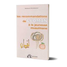 Les Recommandations De Luqman À La Jeunesse Musulmane - Éditions Sabil - Librairie Al Minhaj