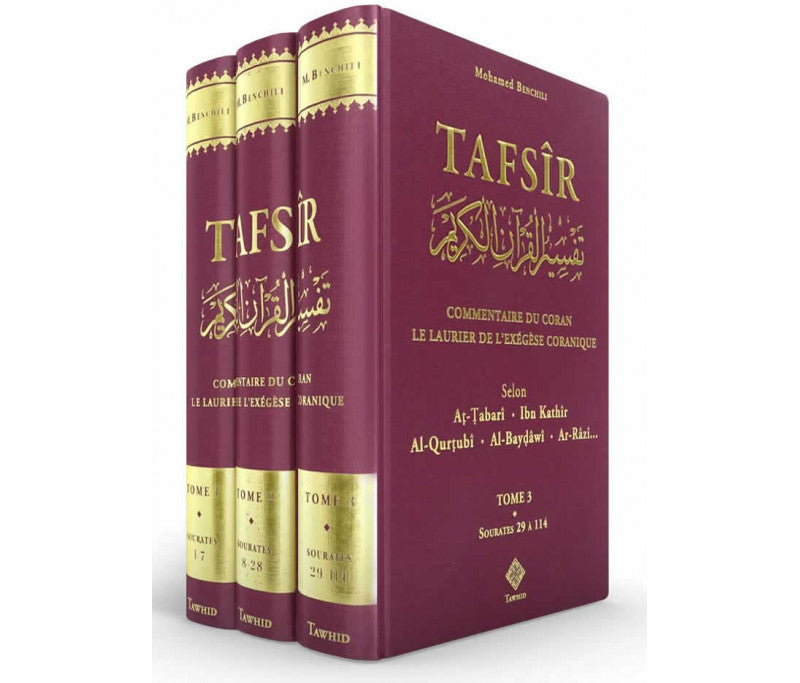 Tafsir Le laurier de l’exégèse coranique (3 tomes) - Edition Tawhid - Librairie Al Minhaj