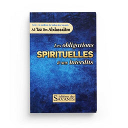 Les Obligations Spirituelles Et Ses Interdits - Éditions Des Savants - Librairie Al Minhaj