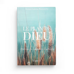 Le pLan de Dieu « parce que j'ai confiance en ce qu'Il fait » - Myriam Lakhdar (tome 1) - Hedilina - Librairie Al Minhaj