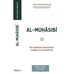 Photo de Al-Muhasibi : un mystique musulman religieux et moraliste - Héritage - Librairie Al Minhaj