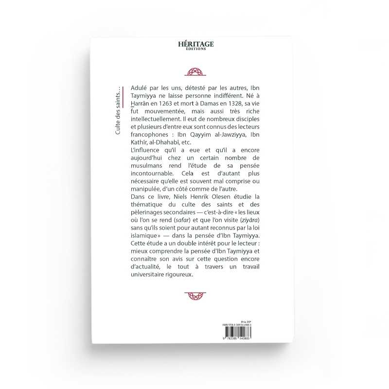 Culte Des Saints Et Pèlerinages Chez Ibn Taymiyya - Niels Henrik Olesen - Editions Héritage