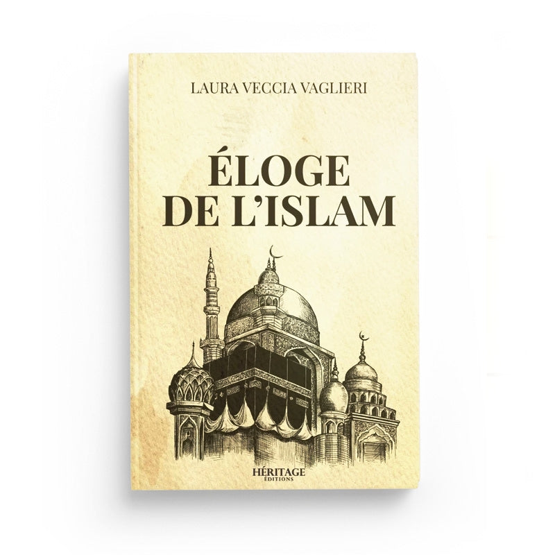 Éloge de l'Islam - Laura Veccia Vaglieri - Héritage - Librairie Al Minhaj