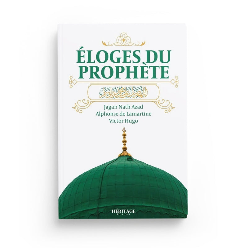 Éloges du Prophète - Lamartine, Azad et Victor Hugo - Héritage - Librairie Al Minhaj