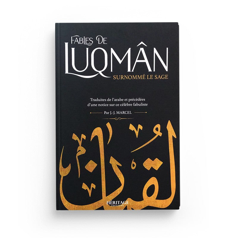 Fables de Luqman Surnommé Le Sage - éditions Héritage - Librairie Al Minhaj