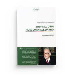 Journal d'un musulman Allemand - Murad Wilfried Hofmann - éditions Héritage - Librairie Al Minhaj