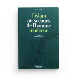 L'islam au secours de l'homme moderne - Thomas Sibille - éditions Héritage - Librairie Al Minhaj