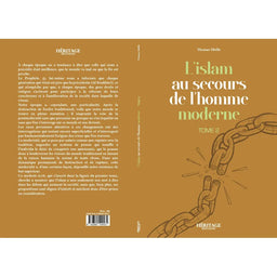 L'Islam au Secours de l'Homme Moderne : Tome n°2 - Thomas Sibille, Éditions Héritage - Librairie Al Minhaj
