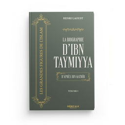 La biographie d'Ibn Taymiyya d'après Ibn Kathir - Henri Laoust - Héritage - Librairie Al Minhaj