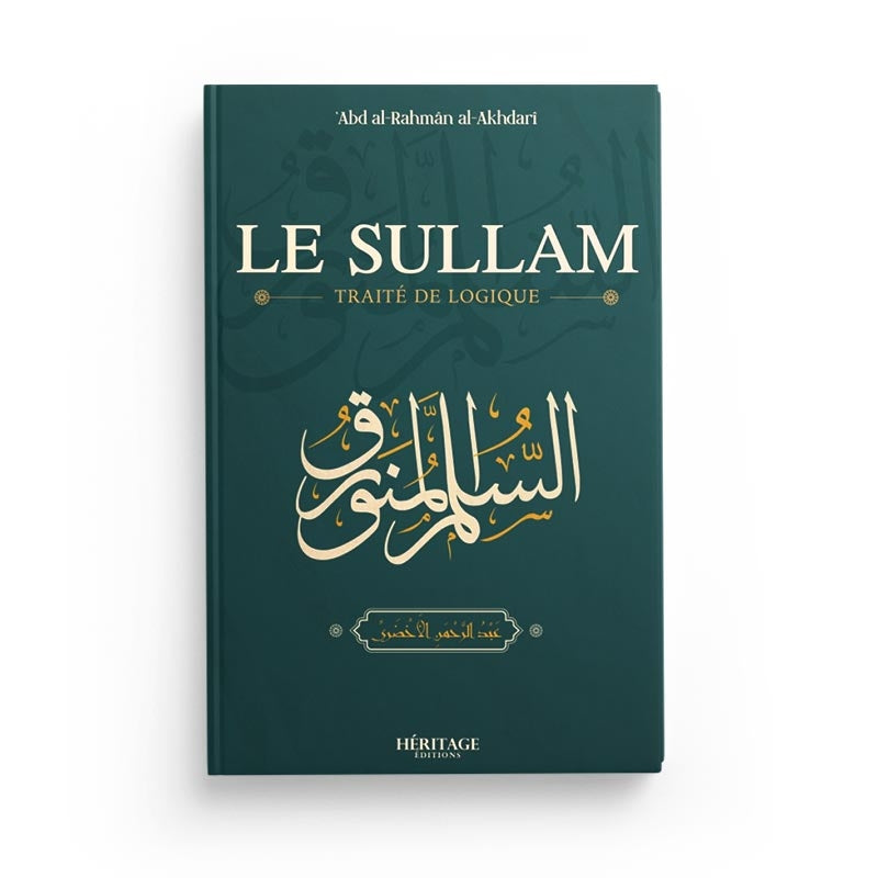 Le Sullam - traité de logique - al Akhdari - Héritage - Librairie Al Minhaj