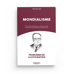 Mondialisme - Malek Bennabi - Editions Héritage