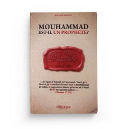 Mouhammad est-il un Prophète ? Rachid Maach - éditions Héritage - Librairie Al Minhaj