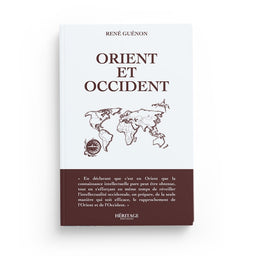 Orient et Occident - René Guénon - Héritage - Librairie Al Minhaj
