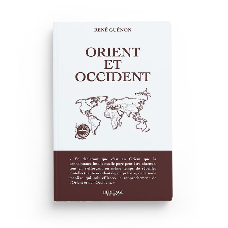 Orient et Occident - René Guénon - Héritage - Librairie Al Minhaj