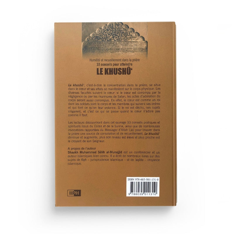 Humilité et recueillement dans la prière - 33 conseils pour atteindre le khushû - IIPH - Librairie Al Minhaj