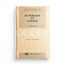 Le Paradis et l’Enfer - Dr Al Achqar IIPH 7/8 - Librairie Al Minhaj