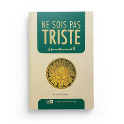 Ne sois pas triste - La Tahzan - Aidh Al Qarni - IIPH - Librairie Al Minhaj
