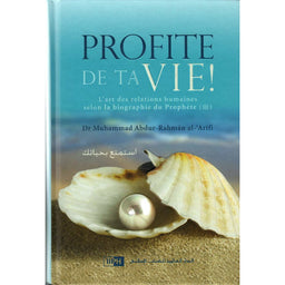 Profite De Ta Vie - Al Arifi - IIPH - Librairie Al Minhaj