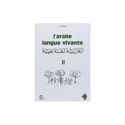 L’Arabe Langue Vivante – Tome 2 – Hassan Atoui – Éditions EDICEF - Librairie Al Minhaj