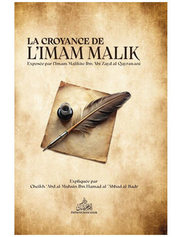 La Croyance De L’Imam Mâlik – Ibn Abî Zayd Al Qayrawânî - Librairie Al Minhaj