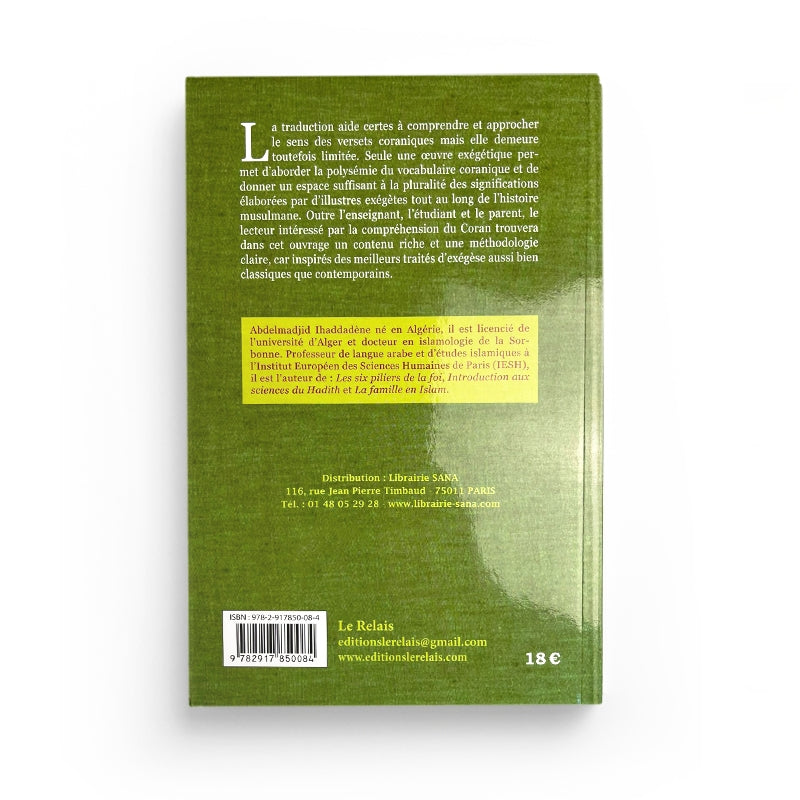 Exégèse du Coran - Tafsîr Al-Fâtiha et Juz 'Amma - Abdelmadjid Ihaddadene - LE RELAIS - Librairie Al Minhaj
