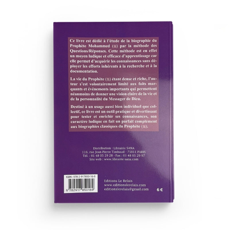 Questions et Réponses sur la Biographie du Prophète Mohammed - Khalil Temmar - LE RELAIS - Librairie Al Minhaj
