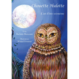 Chouette Hulotte - L'art d'être soi-même - Le Relais - Librairie Al Minhaj