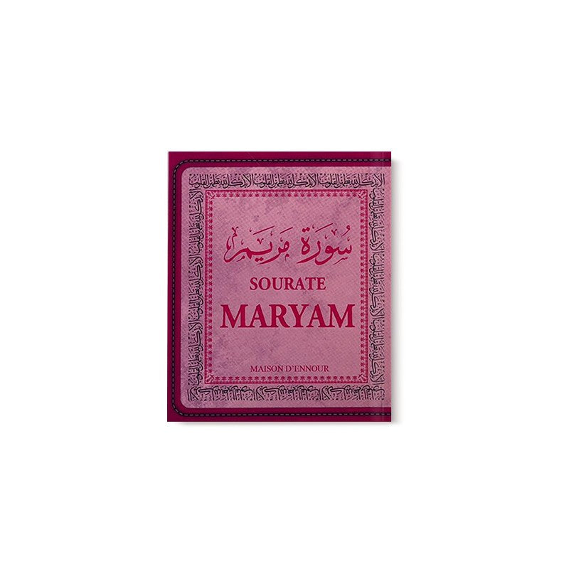 Sourate Maryam (Arabe/Français/Phonétique) - Maison D'Ennour - Librairie Al Minhaj