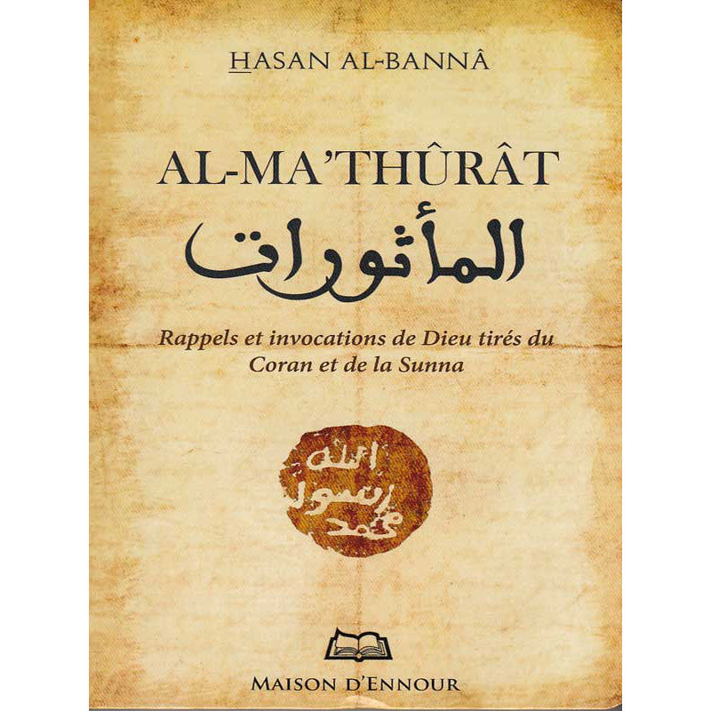 Photo de Al-Ma'thurat, Rappels Et Invocations D'après Hassan Al-Banna - Maison D'Ennour - Librairie Al Minhaj