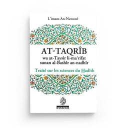 At-Taqrîb - Traités sur les Sciences du Hadîth - l'Imâm an-Nawawî - Maison D'Ennour - Librairie Al Minhaj