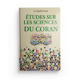 Études Sur Les Science Du Coran - AL-QASABI ZALAT - Maison D'Ennour - Librairie Al Minhaj