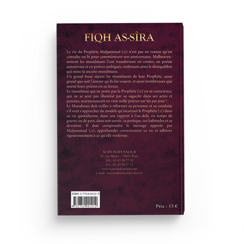 Fiqh As-Sîra (La Biographie Du Prophète Muhammad (Sws)) De Muhammad Al-Ghazâlî, Maison D'Ennour - Librairie Al Minhaj