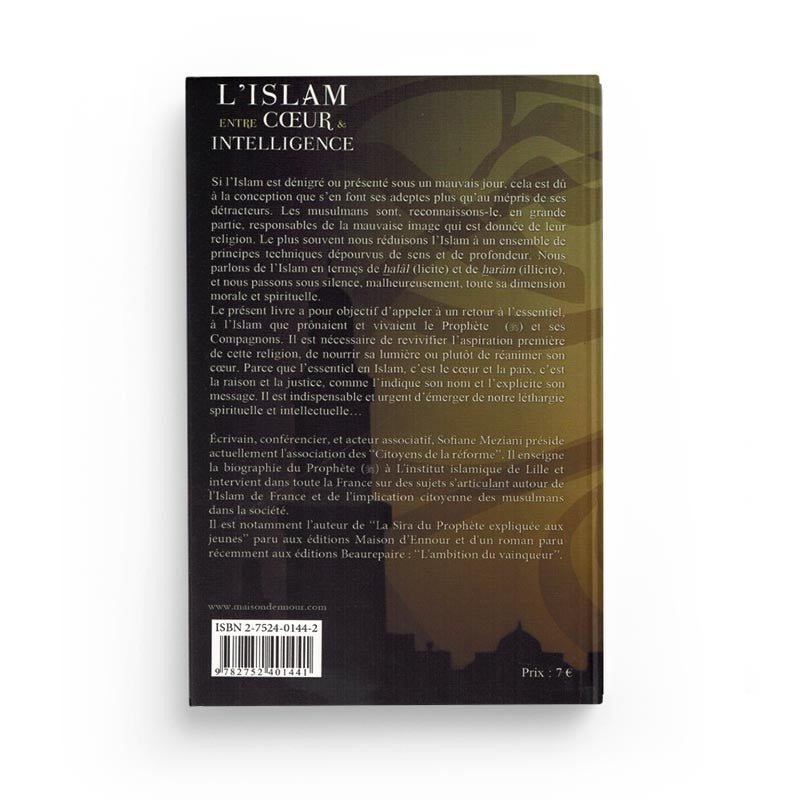 L'islam entre Cœur & Intelligence - SOFIANE MEZIANI - Maison D'Ennour - Librairie Al Minhaj