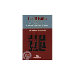 La Risala - Ibn Abu Zayd Al Qayrawani - Librairie Al Minhaj