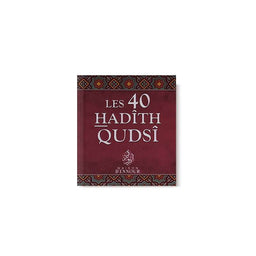 Les 40 Hadîth Qudsî - Maison D'Ennour - Librairie Al Minhaj
