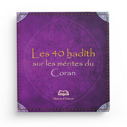 Les 40 Hadîths sur les Mérites du Coran - ABDERRAZAK MAHRI - Maison D'Ennour - Librairie Al Minhaj