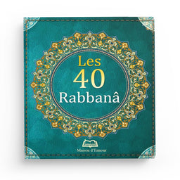 Les 40 Rabbana - Maison D'Ennour - Librairie Al Minhaj