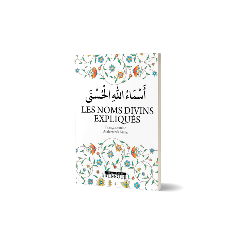 Les 99 Noms D'Allah Expliqué AR/FR - ABDERRAZAK MAHRI - Maison D'Ennour - Librairie Al Minhaj