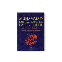 Muhammad L'ultime Joyau De La Prophétie ( Le Nectar Cacheté ) - Format Poche - Librairie Al Minhaj