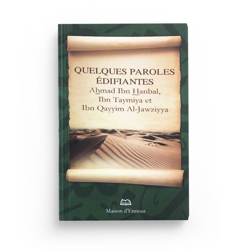 Quelques Paroles Édifiantes - Maison D'Ennour - Librairie Al Minhaj