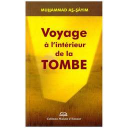 Voyage À L'intérieur De La Tombe - Librairie Al Minhaj