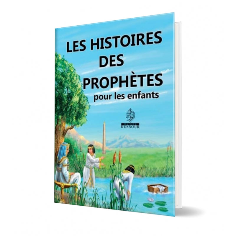 Les histoires des prophètes pour les enfants - Maison D'Ennour - Librairie Al Minhaj